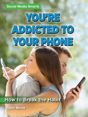 cover image of You're Addicted to Your Phone